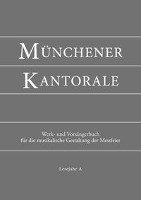 Münchener Kantorale: Lesejahr A. Werkbuch Sankt Michaelsbund, Michaelsbund Dizesanverband Mnchen Und Freising E.V.