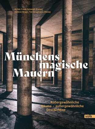 Münchens magische Mauern Volk Verlag