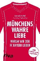 Münchens wahre Liebe Harlacher Henning, Michel Daniel