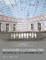 Münchner Kulturbauten Faltlhauser Kurt, Altmann Lothar, Heym Sabine