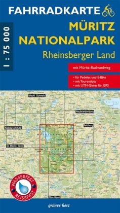 Müritz-Nationalpark - Rheinsberger Land 1 : 75 000 Fahrradkarte Grunes Herz Verlag, Verlag Grnes Herz Lutz Gebhardt&Shne Gmbh&Co. Kg