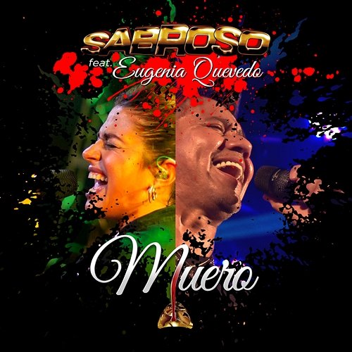 Muero Sabroso feat. Eugenia Quevedo