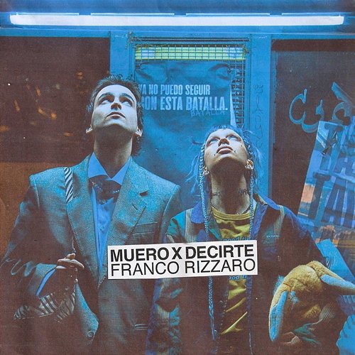 Muero x Decirte Franco Rizzaro