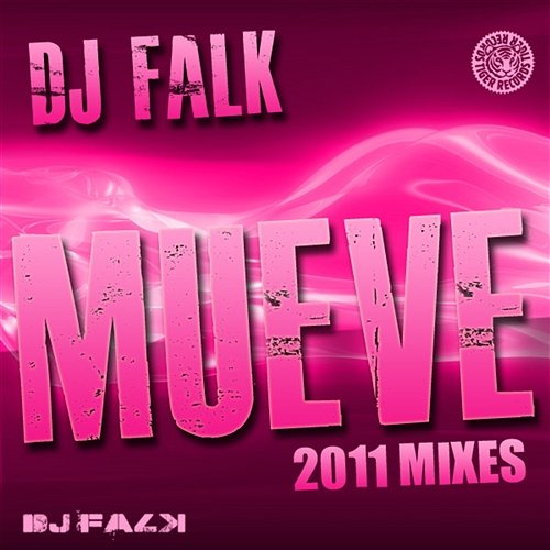 Mueve 2011 DJ Falk