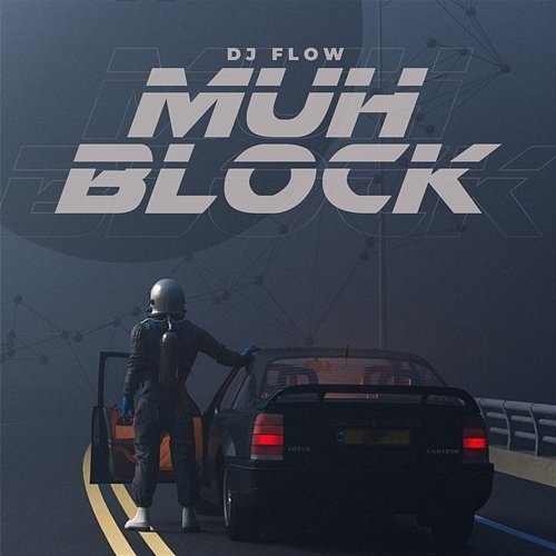 Muh Block DJ Flow