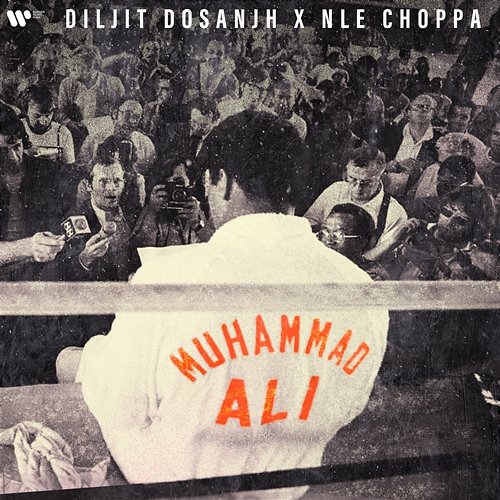 Muhammad Ali Diljit Dosanjh & NLE Choppa