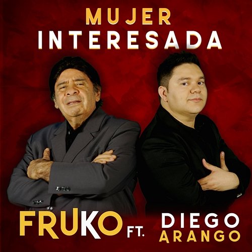 Mujer Interesada Fruko y Sus Tesos feat. Diego Arango