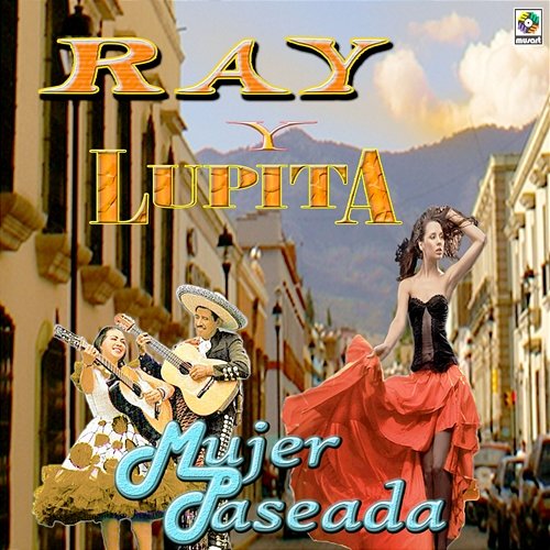 Mujer Paseada Ray Y Lupita