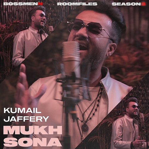 Mukh Sona Boss Menn & Kumail Jaffery