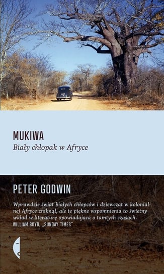 Mukiwa. Biały chłopak w Afryce Godwin Peter
