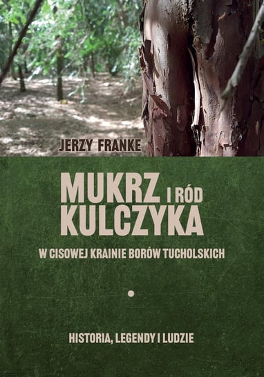 Mukrz i ród Kulczyka Franke Jerzy