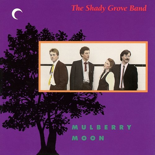 Mulberry Moon The Shady Grove Band