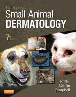 Muller and Kirk's Small Animal Dermatology Miller William H.