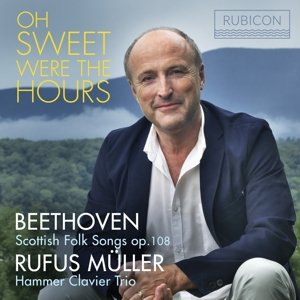 Muller, Rufus - Oh Sweet Were the Hours Rufus Muller