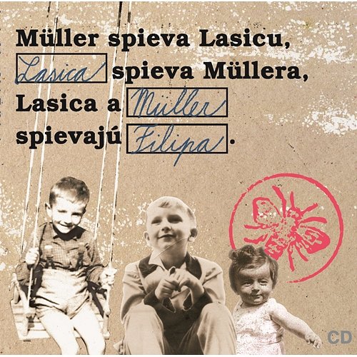 Muller spieva Lasicu, Lasica spieva Mullera, Lasica a Muller spievaju Filipa Richard Muller