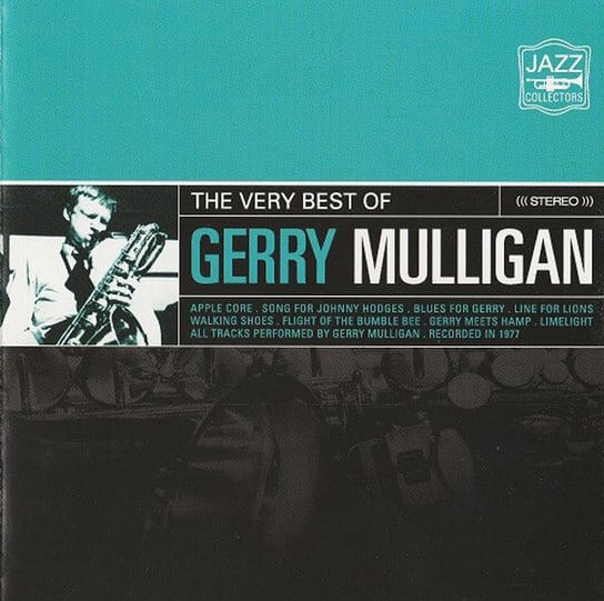 Mulligan Gerry Very Best Of (Remastered) Mulligan Gerry, Hampton Lionel, Pizzarelli Bucky, Jones Hank, Duvivier George