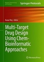 Multi-Target Drug Design Using Chem-Bioinformatic Approaches Springer-Verlag Gmbh, Springer Us