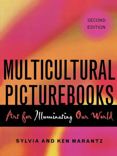 Multicultural Picturebooks Marantz Sylvia