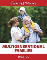 Multigenerational Families - Families Today Poole H.