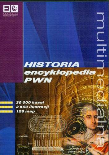 Multimedialna Encyklopedia PWN Historia Opracowanie zbiorowe