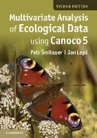 Multivariate Analysis of Ecological Data using CANOCO 5 Smilauer Petr, Leps Jan