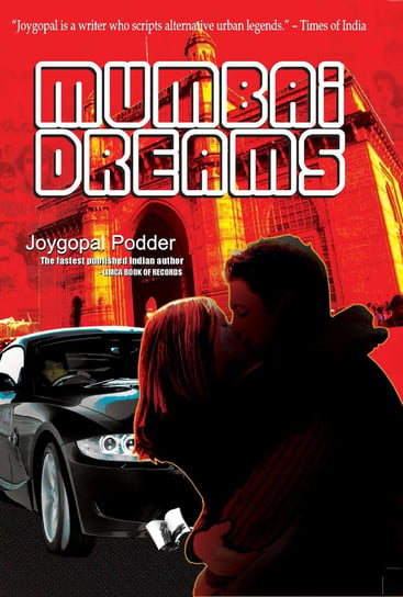 Mumbai Dreams Joygopal Poddar