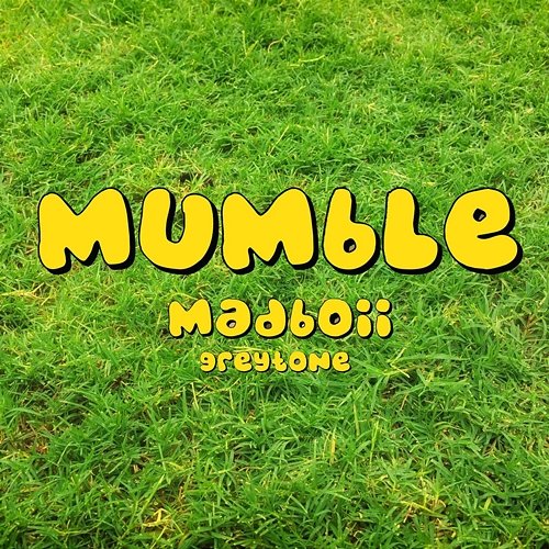 Mumble MADBOII