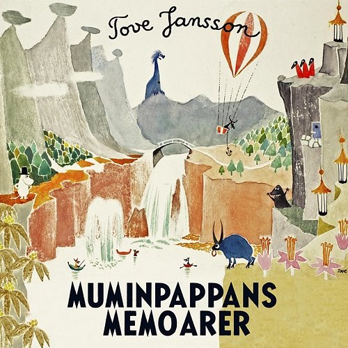 Muminpappans memoarer Tove Jansson, Mumintrollen, Mumin