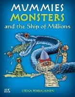 Mummies, Monsters, and the Ship of Millions Pekkalainen Leena