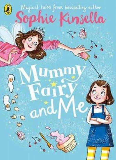 Mummy Fairy and Me Kinsella Sophie