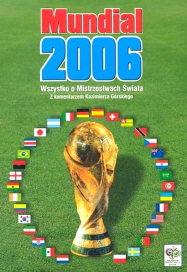Mundial 2006 Opracowanie zbiorowe