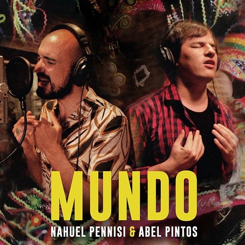 Mundo Nahuel Pennisi, Abel Pintos