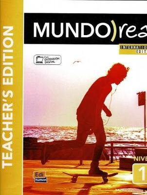 Mundo real 1. Teacher's Edition - Internacional Edition Eduardo Aparicio Maria Carmen Cabeza