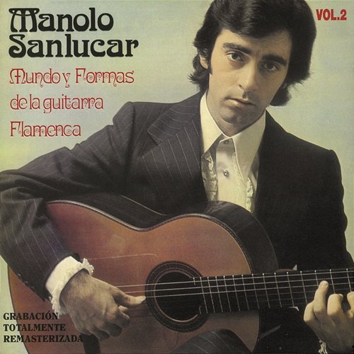 Mundo y Formas de la Guitarra Vol. 2 Manolo Sanlucar
