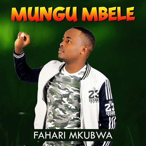 Mungu Mbele Fahari Mkubwa