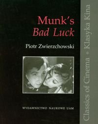 Munk's Bad Luck Zwierzchowski Piotr