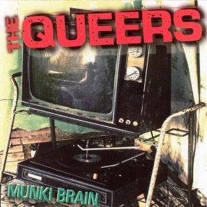 Munki Brain The Queers