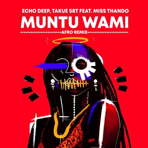 Muntu Wami Echo Deep & Takue SBT