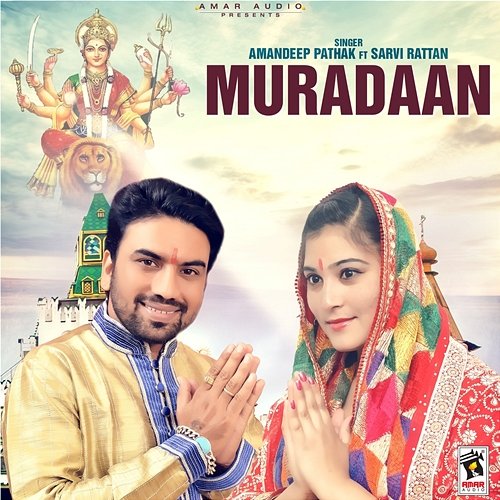 Muradaan Amandeep Pathak feat. Sarvi Rattan