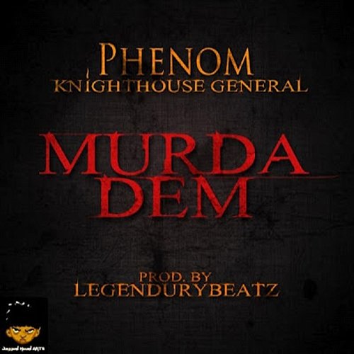 Murda Dem Phenom