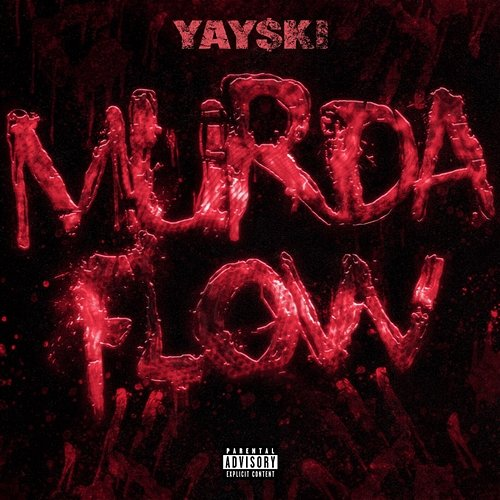 MURDA FLOW Yay$ki