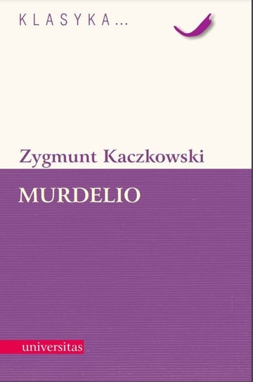 Murdelio Kaczkowski Zygmunt