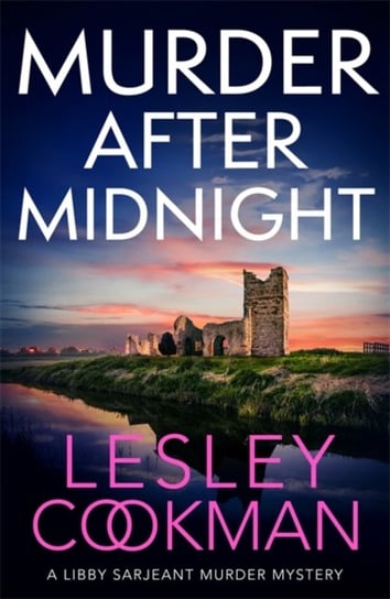 Murder After Midnight: A compelling and completely addictive mystery Lesley Cookman