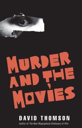Murder and the Movies Thomson David