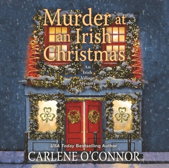 Murder at an Irish Christmas O'Connor Carlene, Caroline Lennon