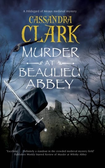 Murder at Beaulieu Abbey Cassandra Clark