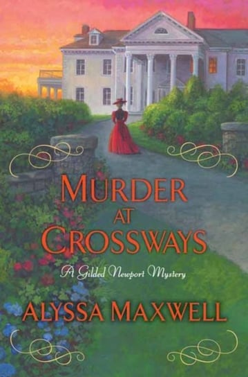 Murder at Crossways Alyssa Maxwell