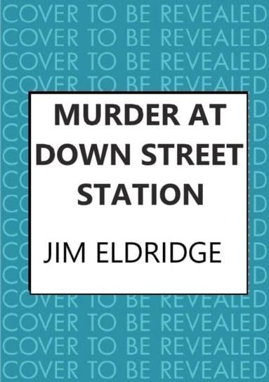 Murder at Down Street Station: The thrilling wartime mystery series Opracowanie zbiorowe