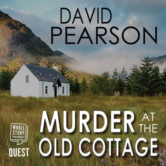 Murder at the Old Cottage Pearson David