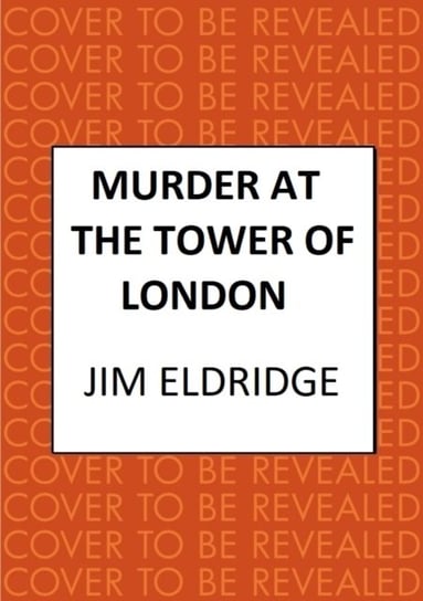 Murder at the Tower of London: The thrilling historical whodunnit Opracowanie zbiorowe